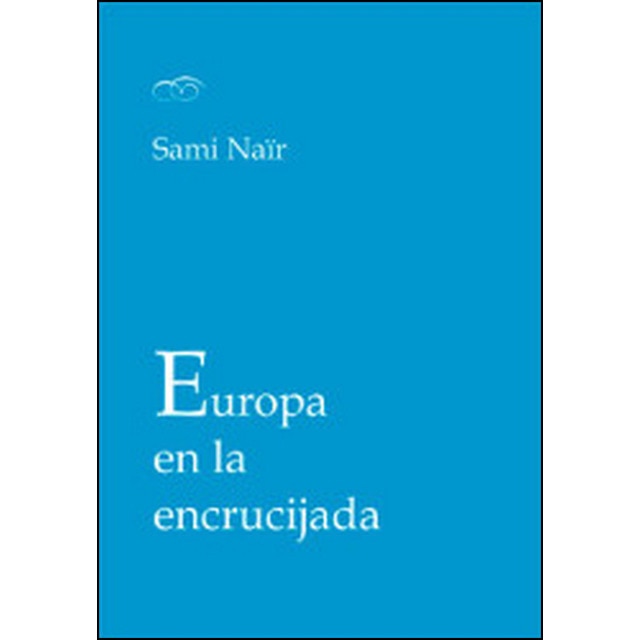 Imagen 0 de Europa en la encrucijada (Tapa blanda)