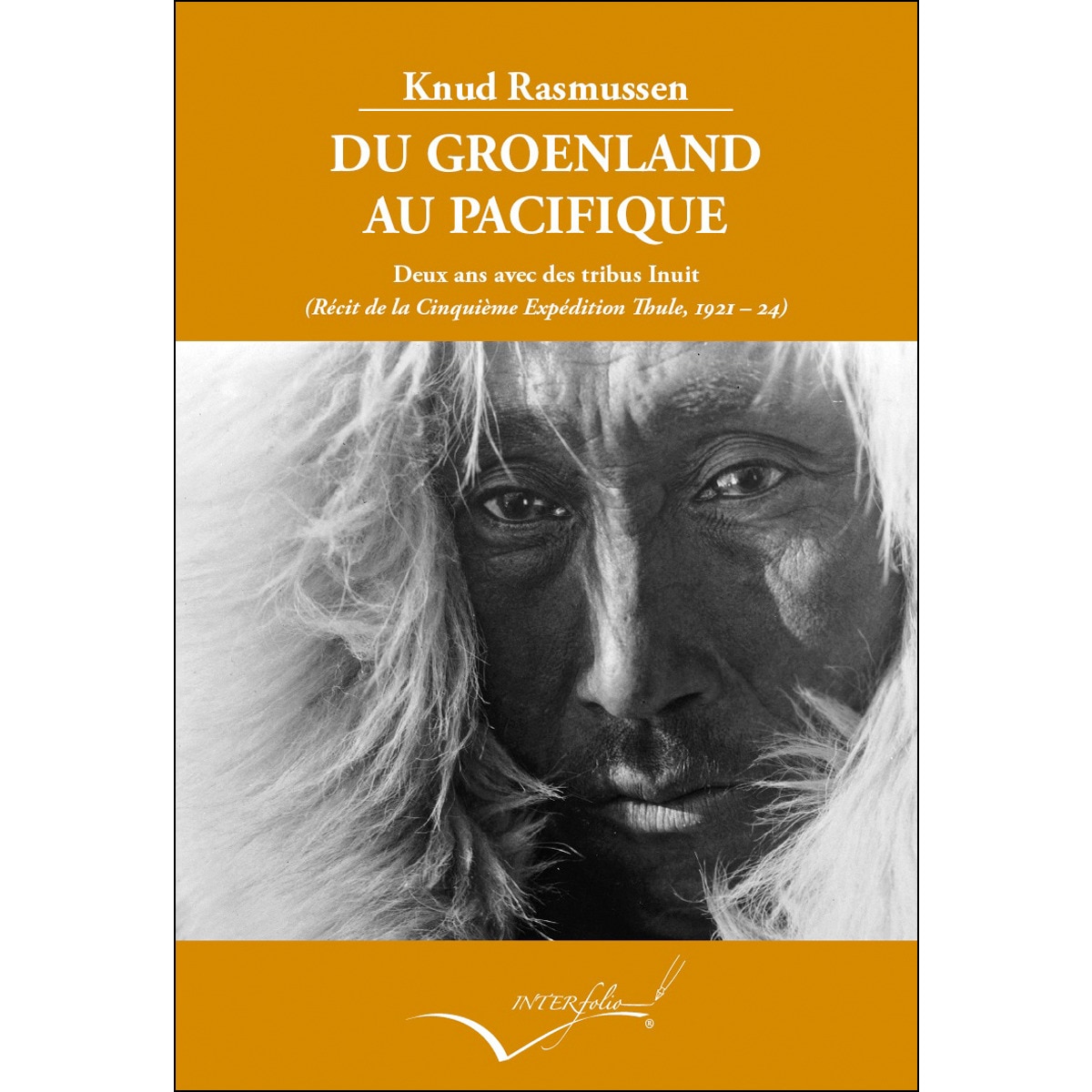 Du Groenland au Pacifique: Deux ans d'intimité avec des tribus d'esquimaux inconnus 1936-1937 (Capa mole) 1