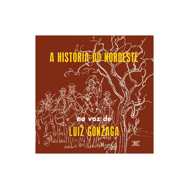 Imagen 0 de A Historia do Nordeste + O Nordeste (CD)