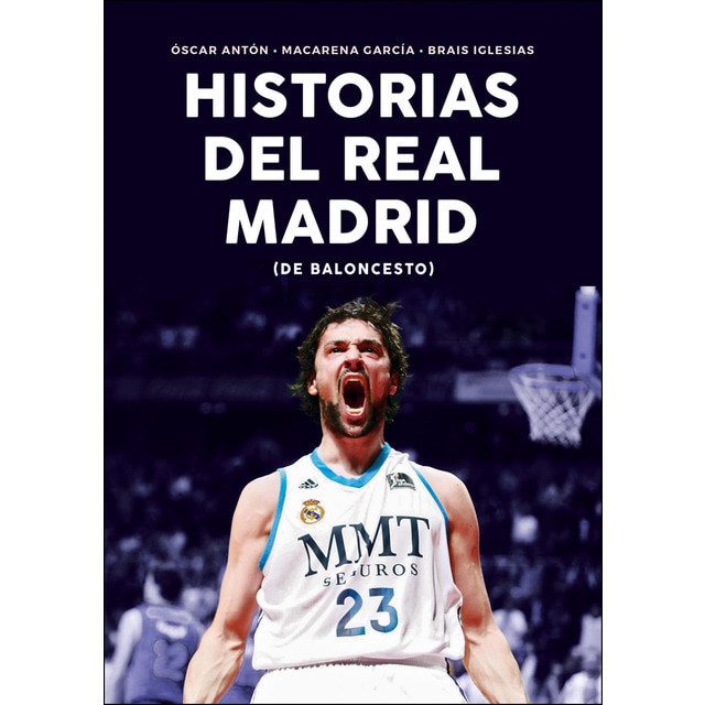 Imagen 0 de Historias del real madrid de baloncesto (Tapa blanda)