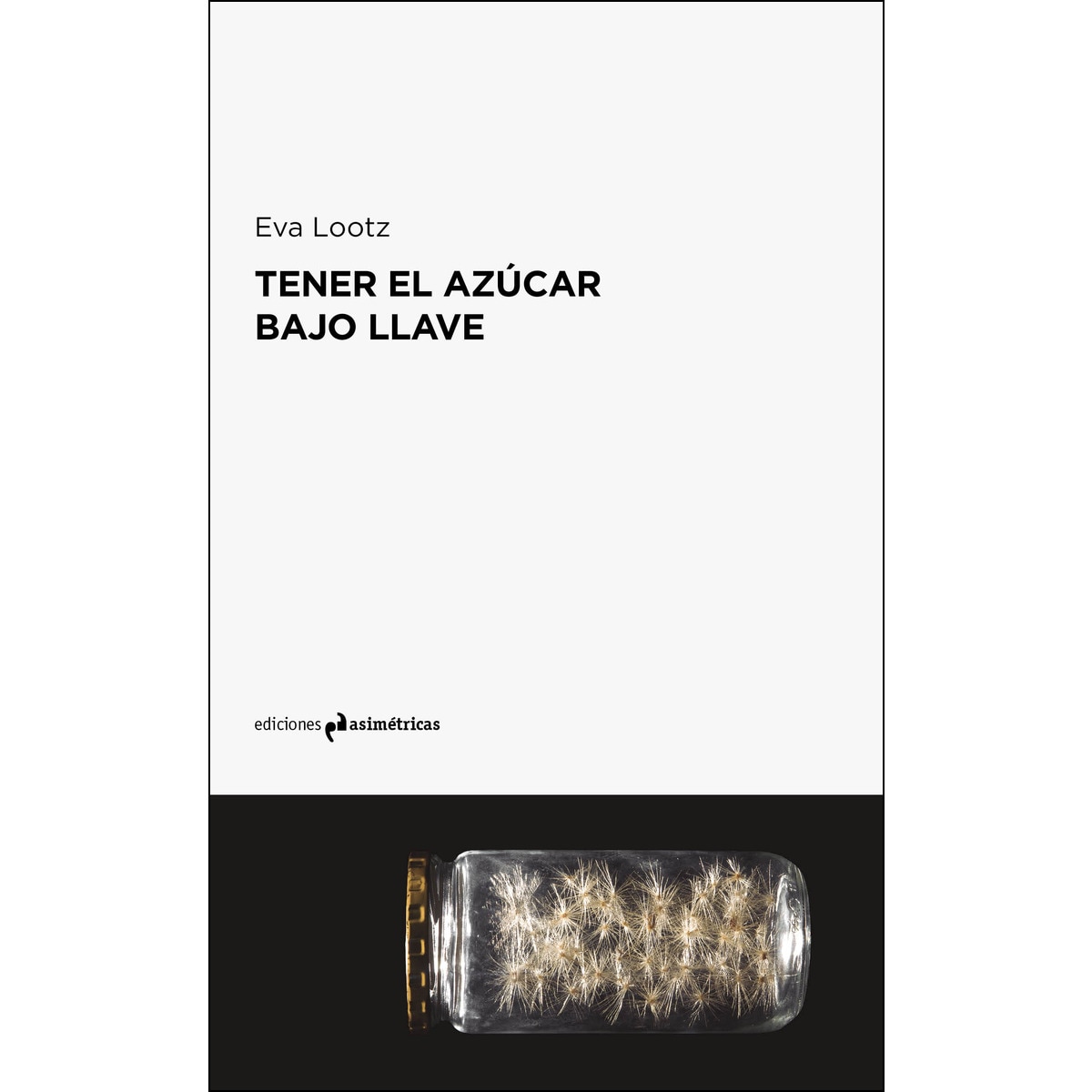 Tener El Azúcar Bajo Llave 1