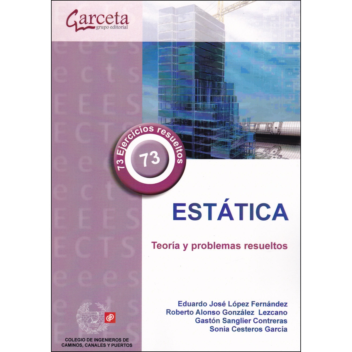 Estática: Teoría y problemas resueltos (Capa mole) 1