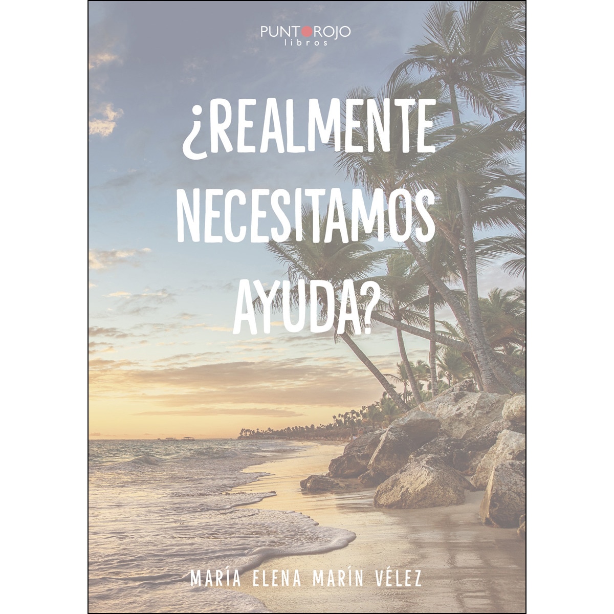 ¿Realmente Necesitamos Ayuda? 1
