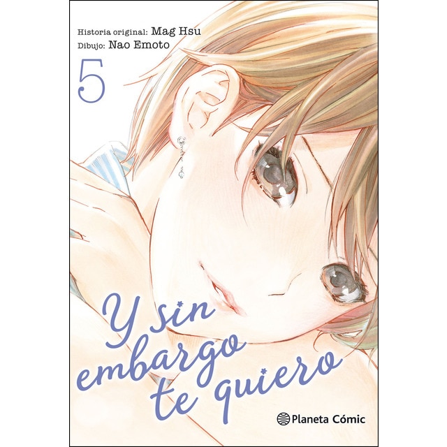 Imagen 0 de Y sin embargo te quiero nº 05/07  (Tapa blanda con sobrecubierta)