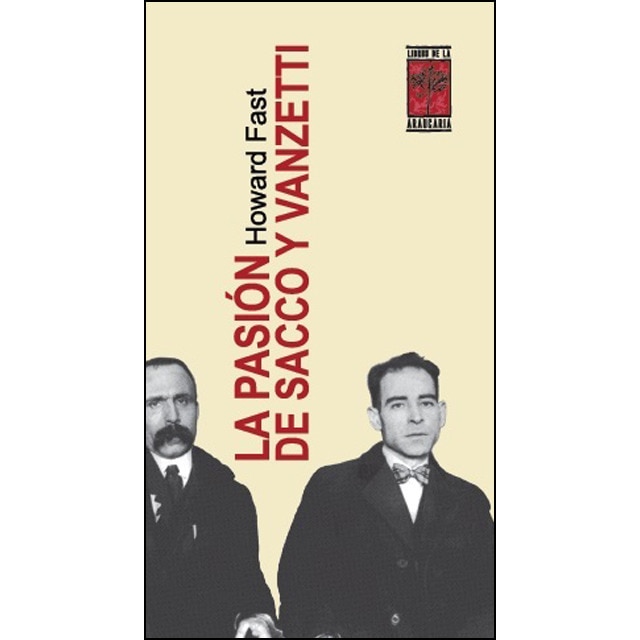La Pasión De Sacco Y Vanzetti 1