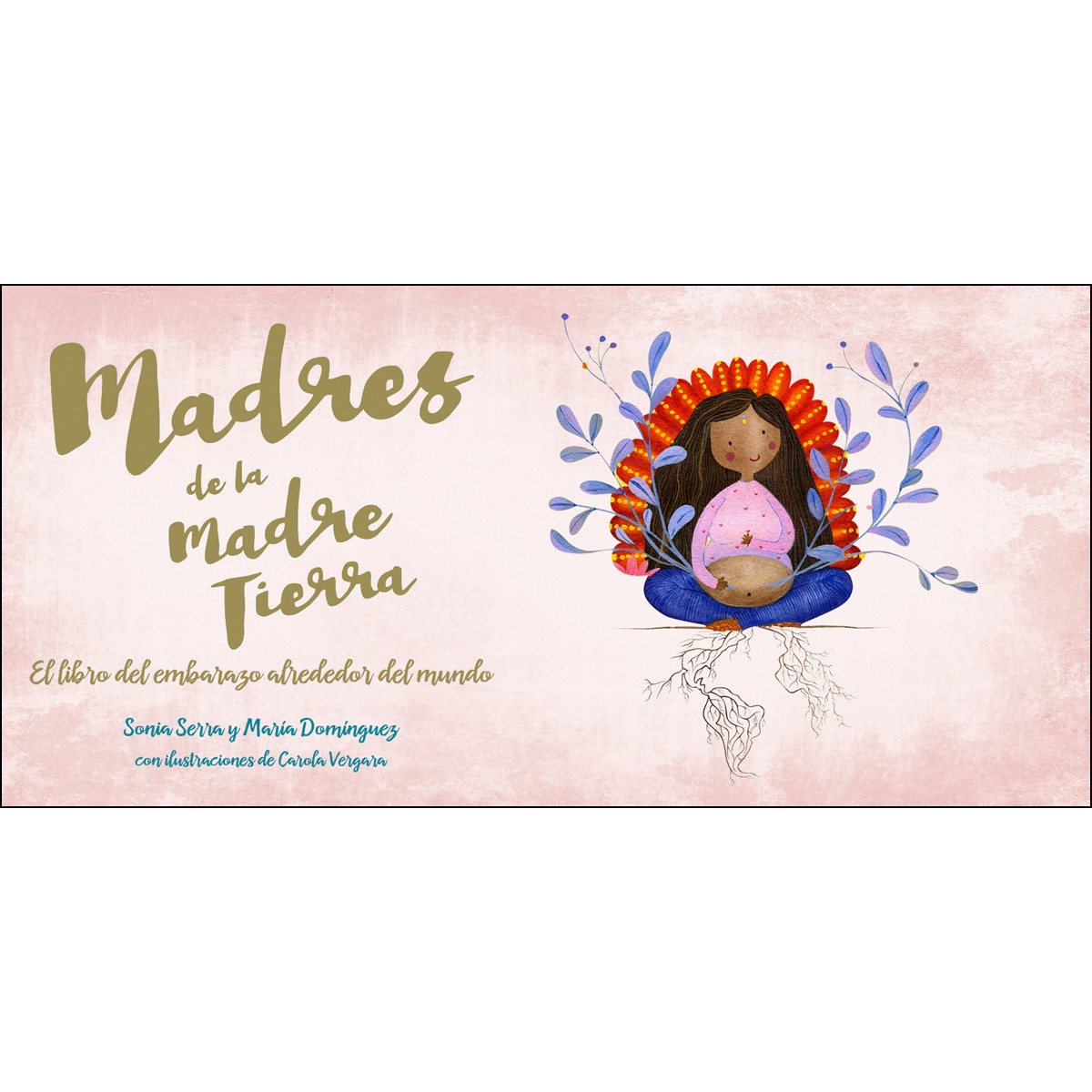 Madres De La Madre Tierra 2