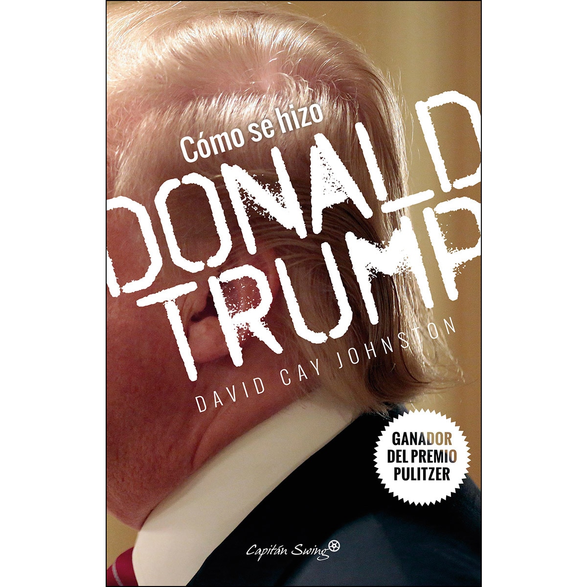 Imagem 0 de Cómo se hizo donald trump(Tapa blanda)