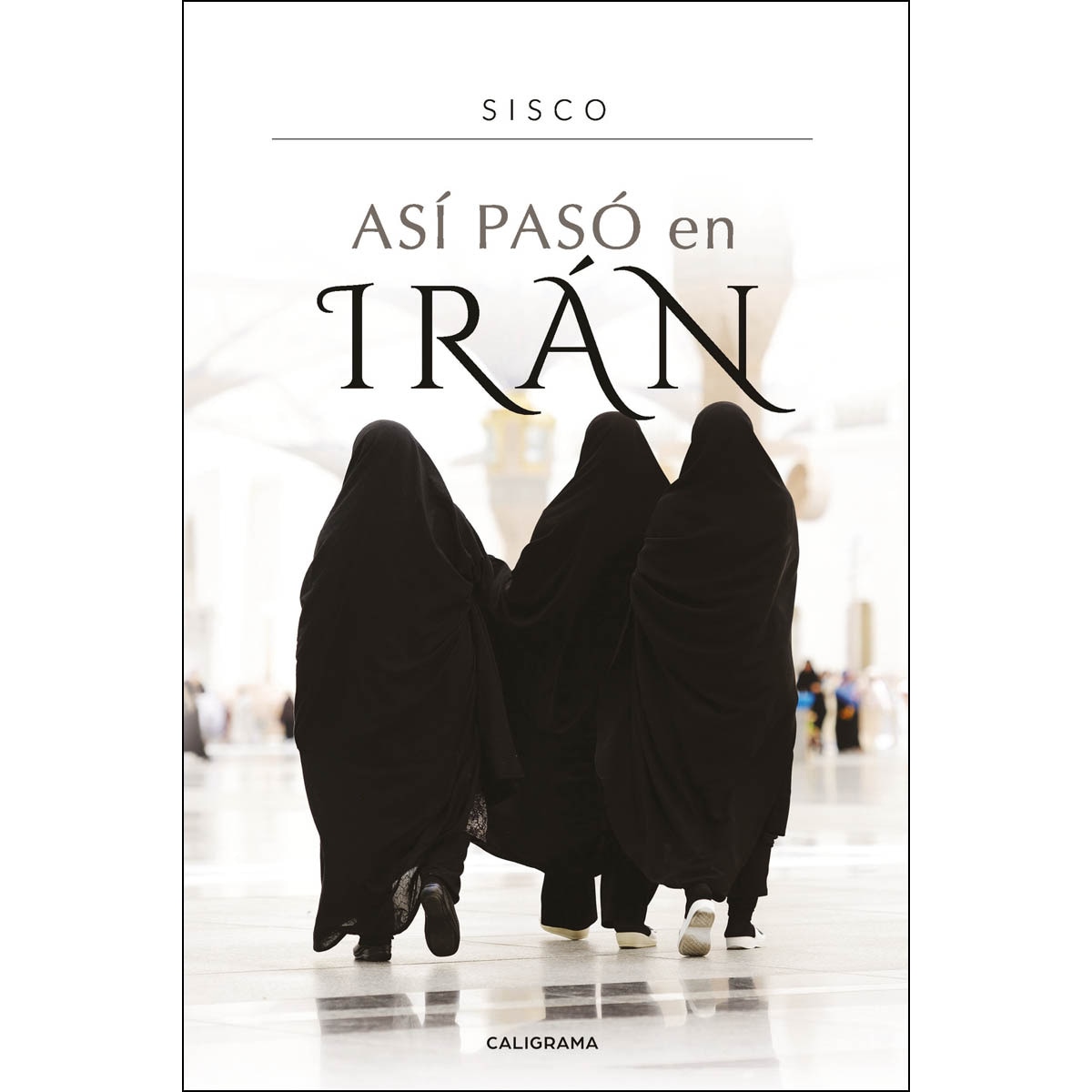Así pasó en Irán (Capa mole) 1