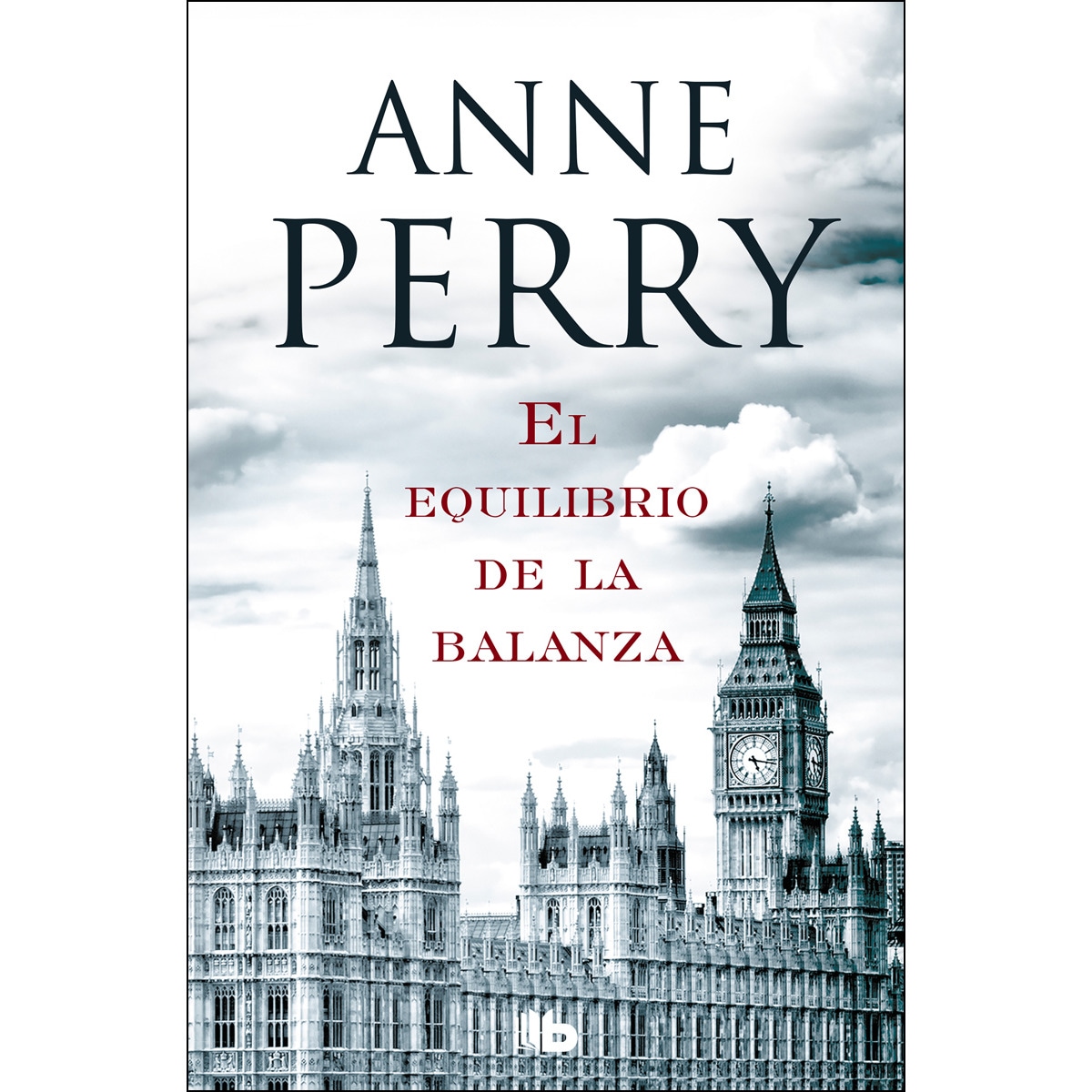 Imagem 0 de El equilibrio de la balanza (Detective William Monk 7) (Bolso) (Capa mole)