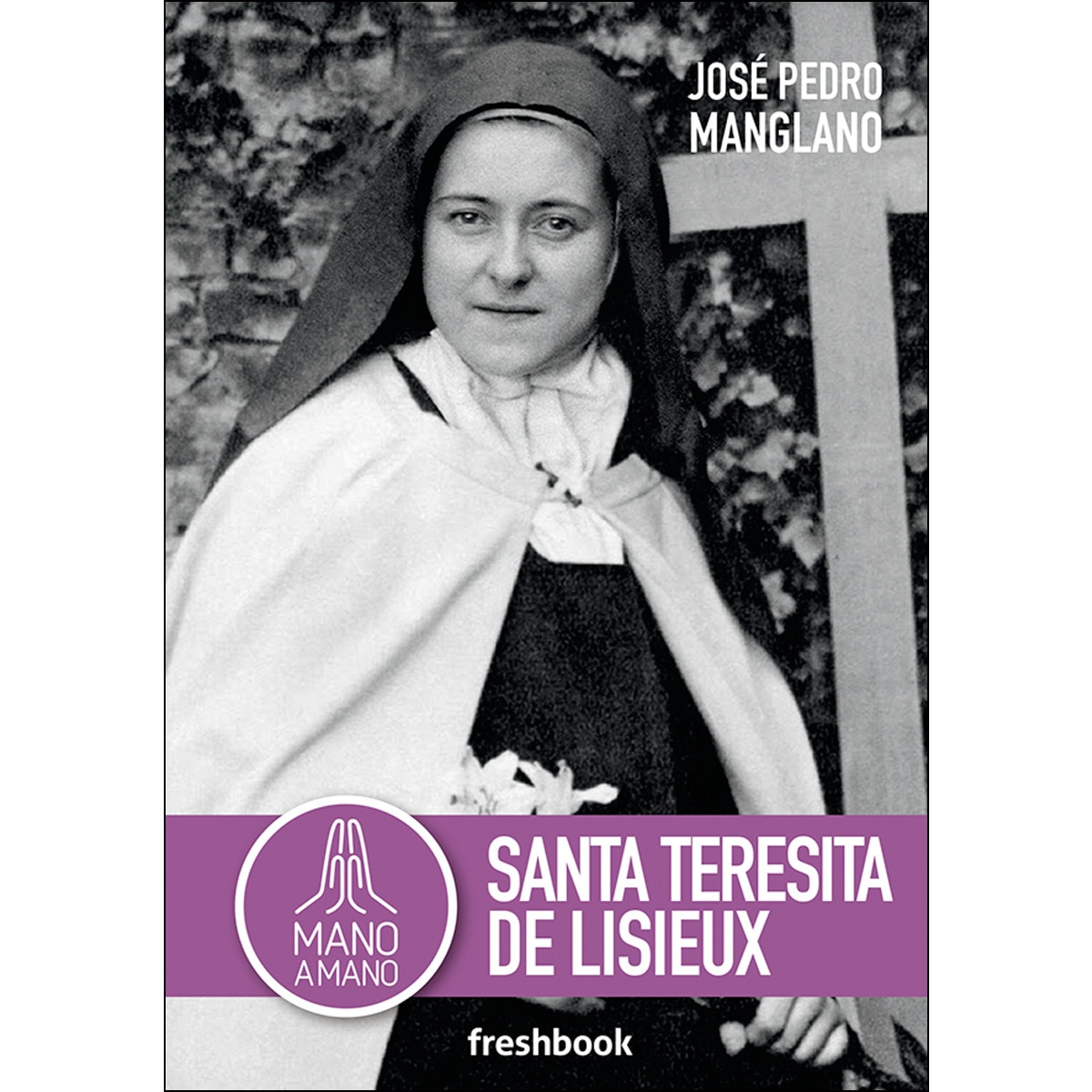 Imagem 0 de Mano A Mano Santa Teresita De Lisieux