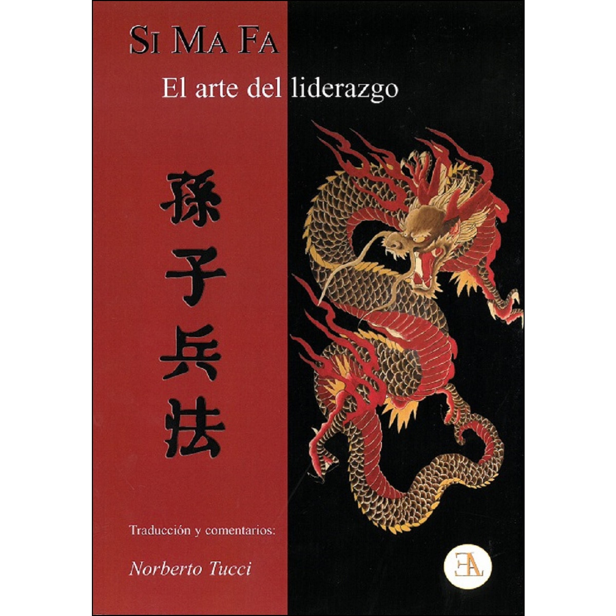 Imagem 0 de Si Ma Fa: El Arte Del Liderazgo