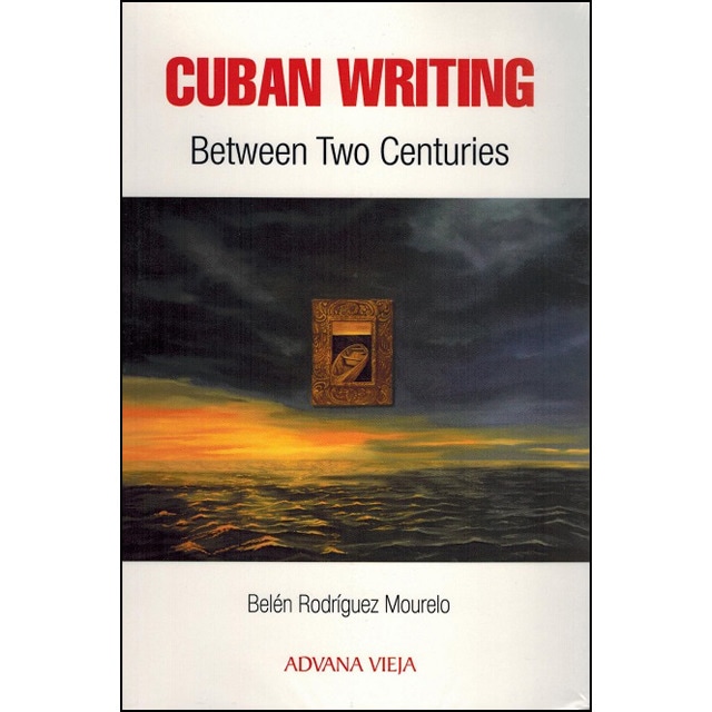 Imagem 0 de Cuban Writing Between Two Centuries (Capa mole)
