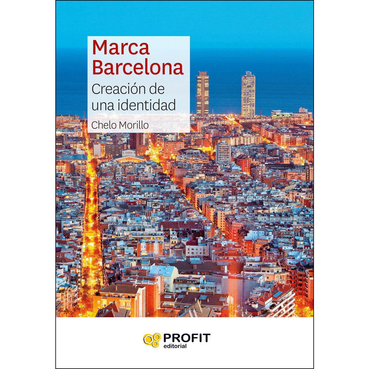 Marca Barcelona: Creación De Una Identidad 1