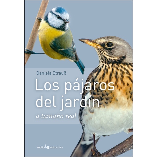 Imagem 0 de Los pájaros del jardín: A tamaño natural(Tapa blanda)