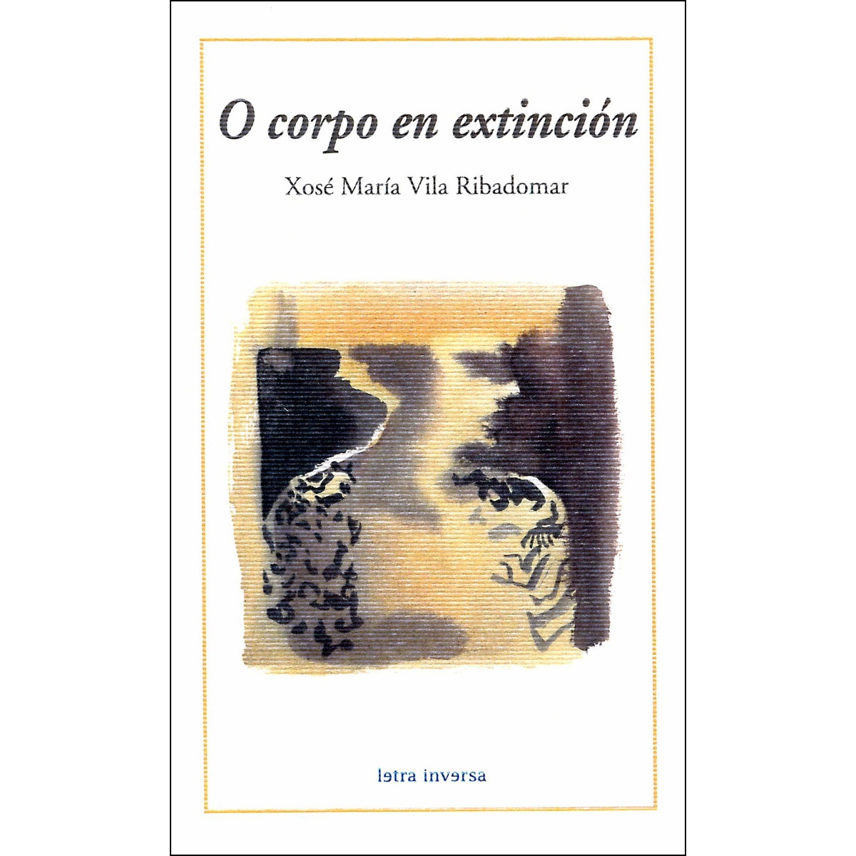 O Corpo En Extincion 1