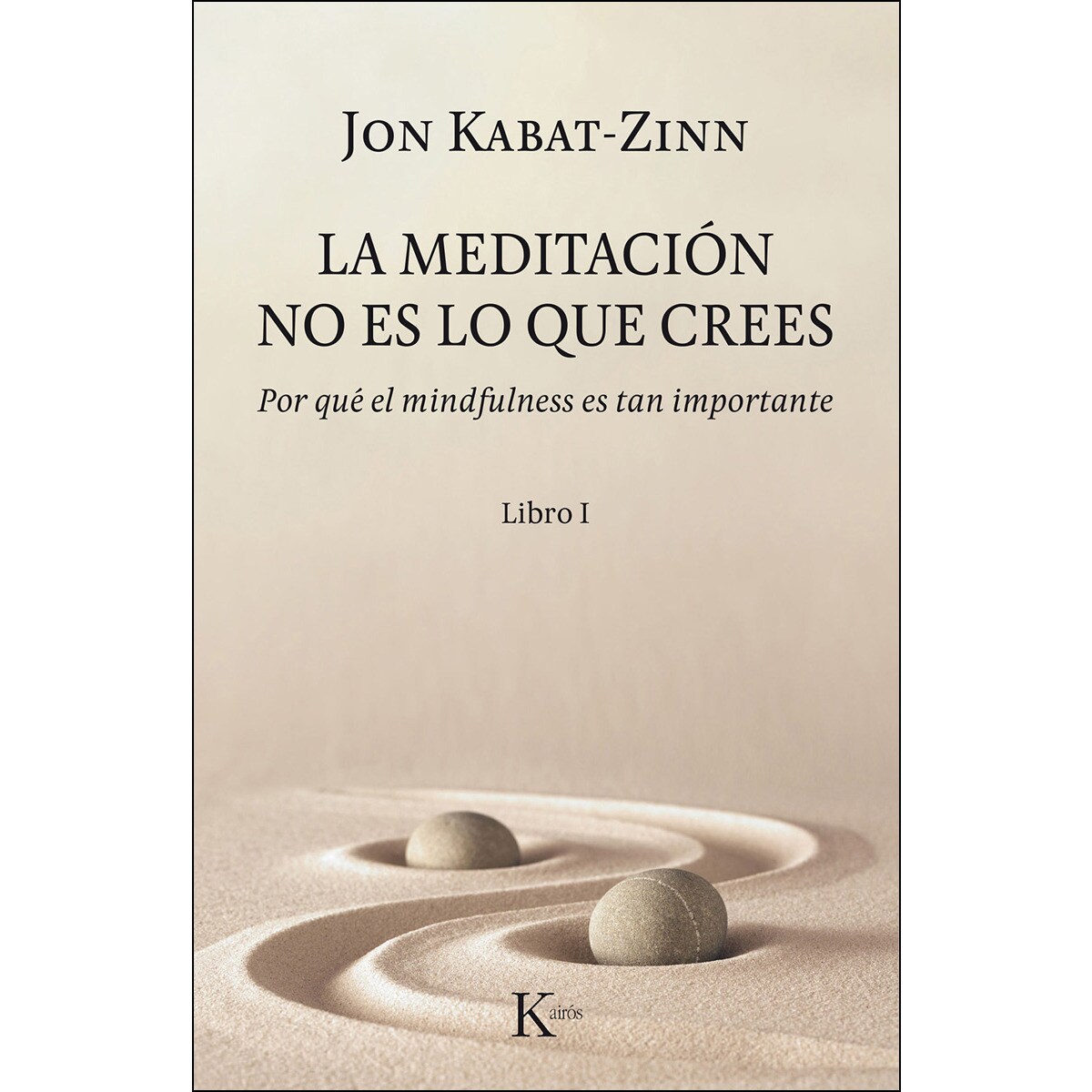 Imagem 0 de La Meditación No Es Lo Que Crees: Por Qué El Mindfulness Es Tan Importante