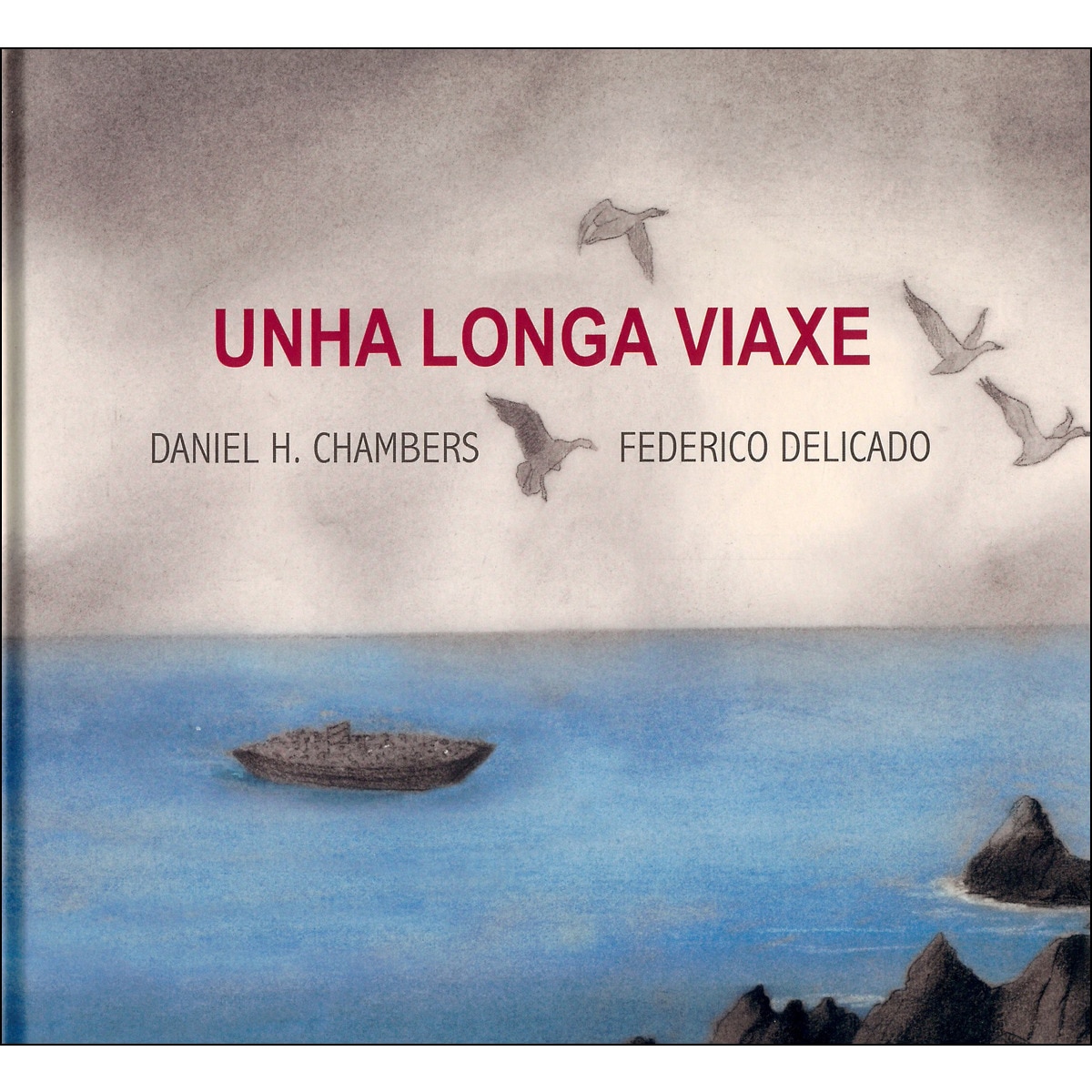 Imagem 0 de Unha longa viaxe(Tapa dura)