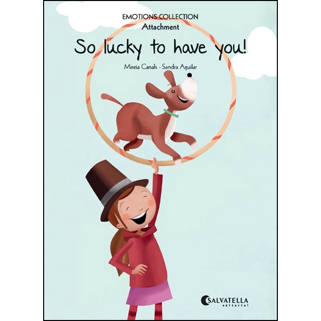 So lucky to have you!: Emotions 11 (Atachment) (Capa mole) 1