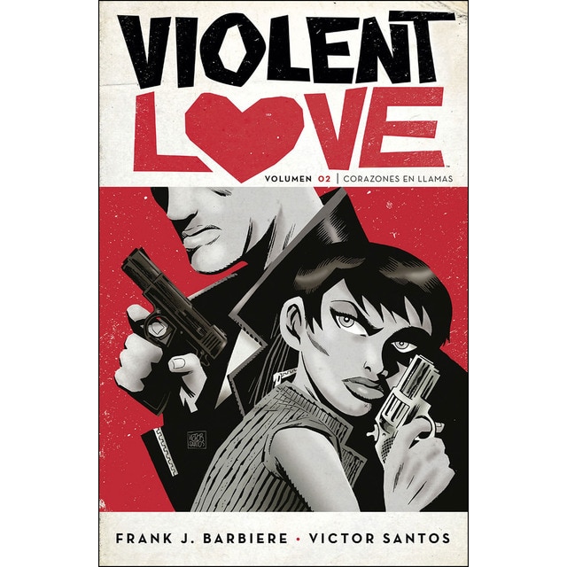 Imagen 0 de Violent Love 2. Corazones en llamas: Corazones en llamas  (Tapa blanda)
