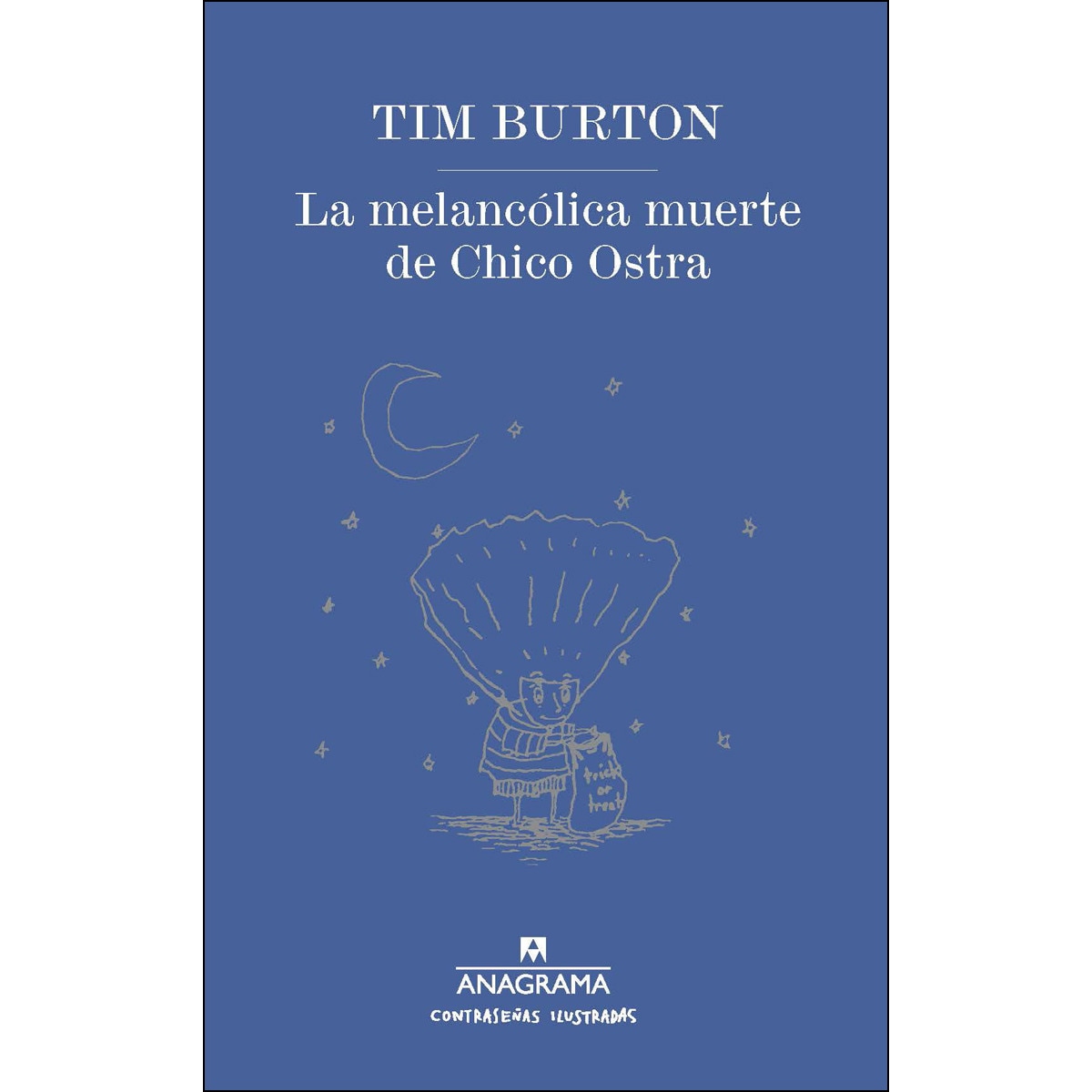 Imagem 0 de La melancólica muerte de Chico Ostra (Capa mole)