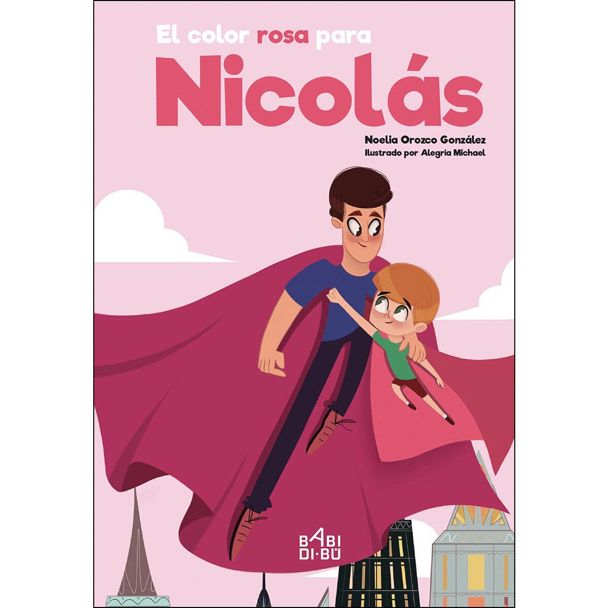 El color rosa para Nicolás (Capa dura) 1