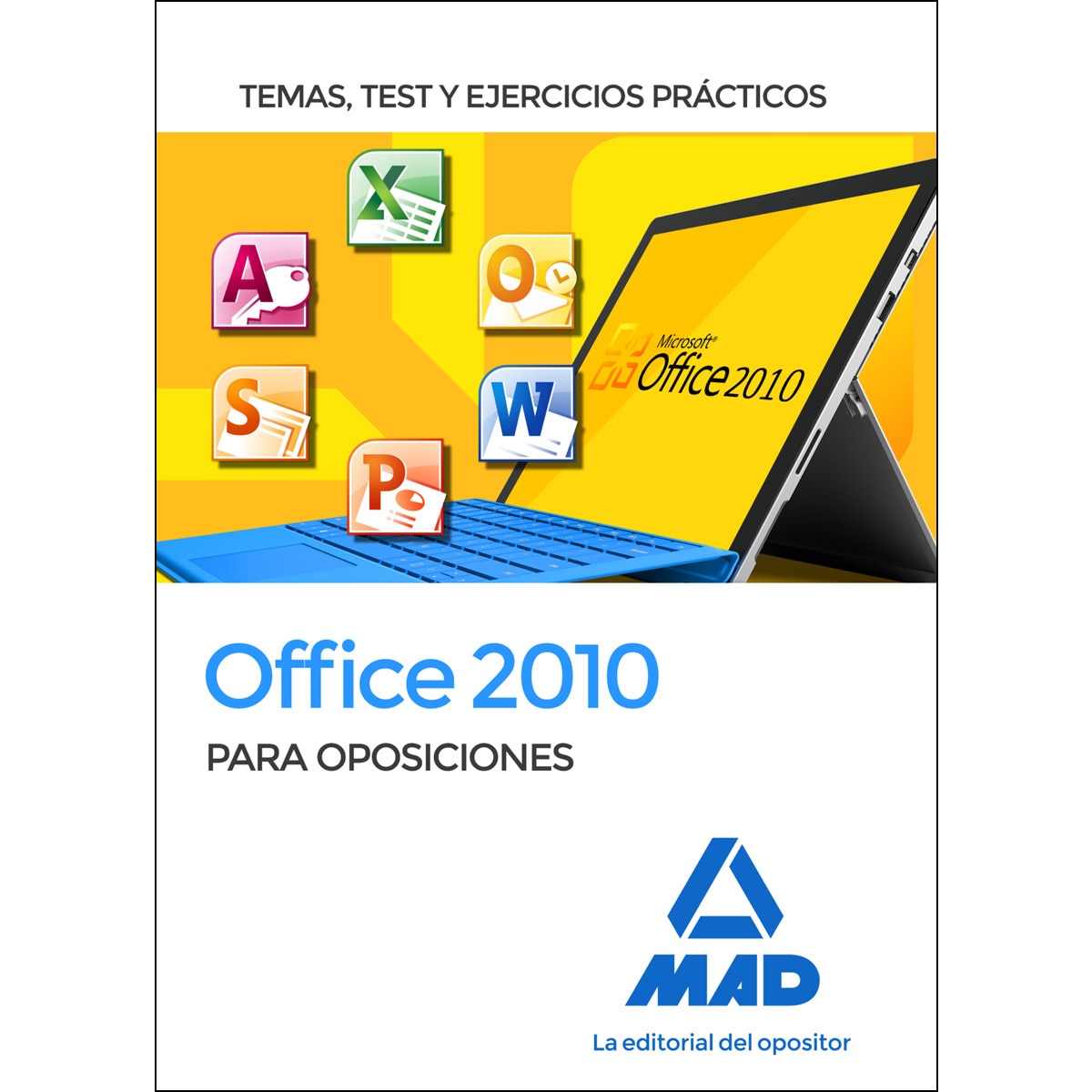 Imagem 0 de Office 2010 para oposiciones. Temas, test y ejercicios prácticos