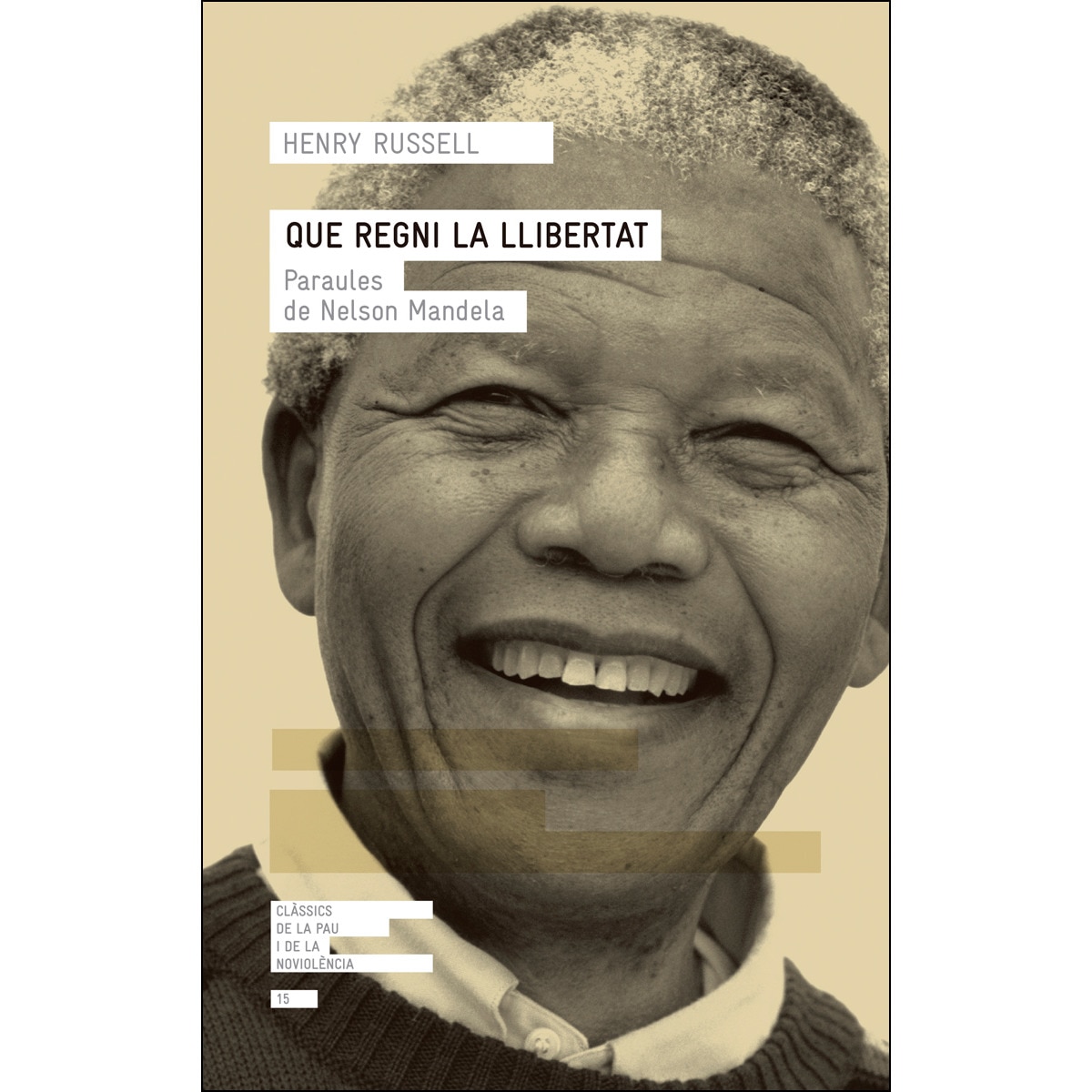 Imagem 0 de Que regni la llibertat: Paraules de nelson mandela(Tapa blanda)