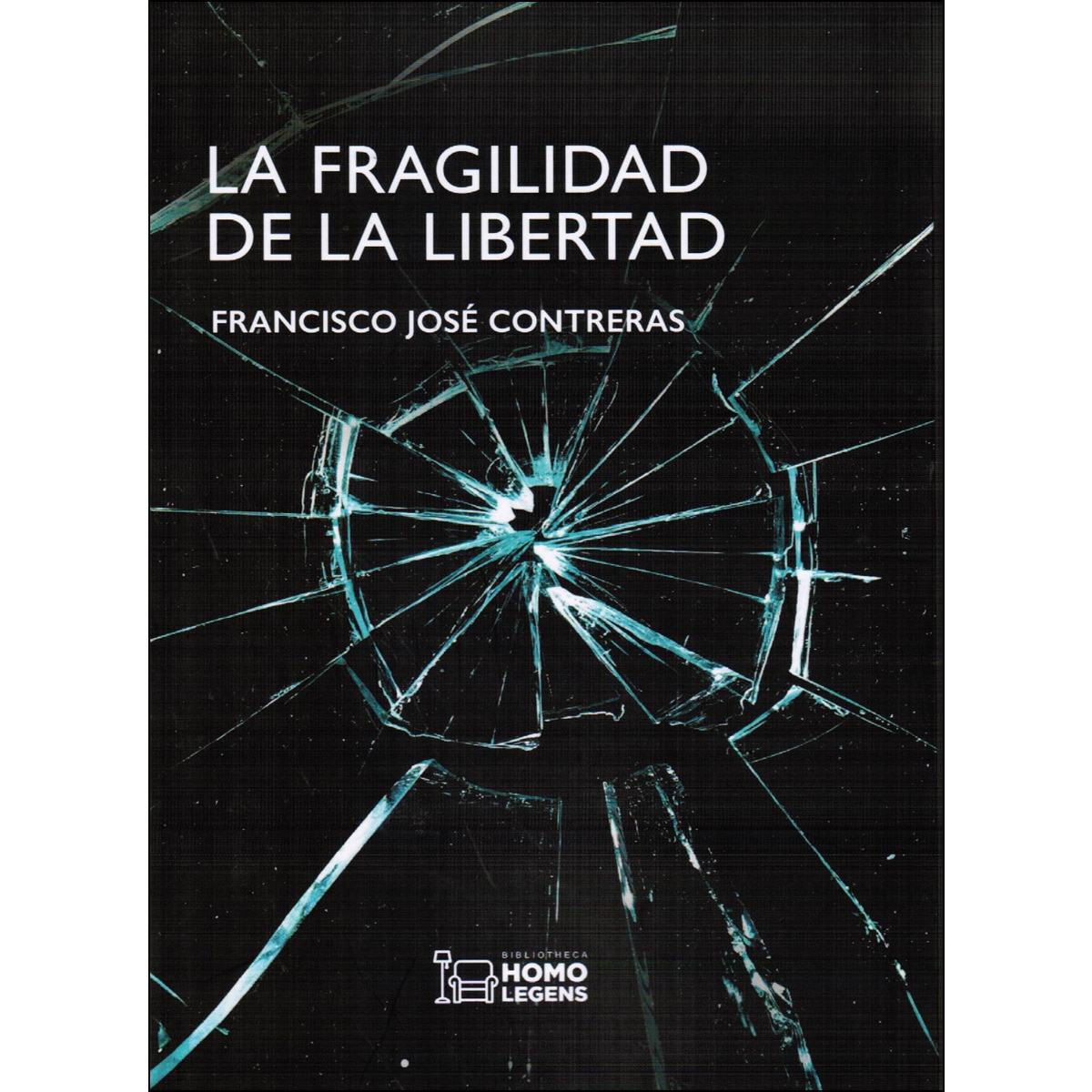 LA FRAGILIDAD DE LA LIBERTAD (Capa mole com abas) 1