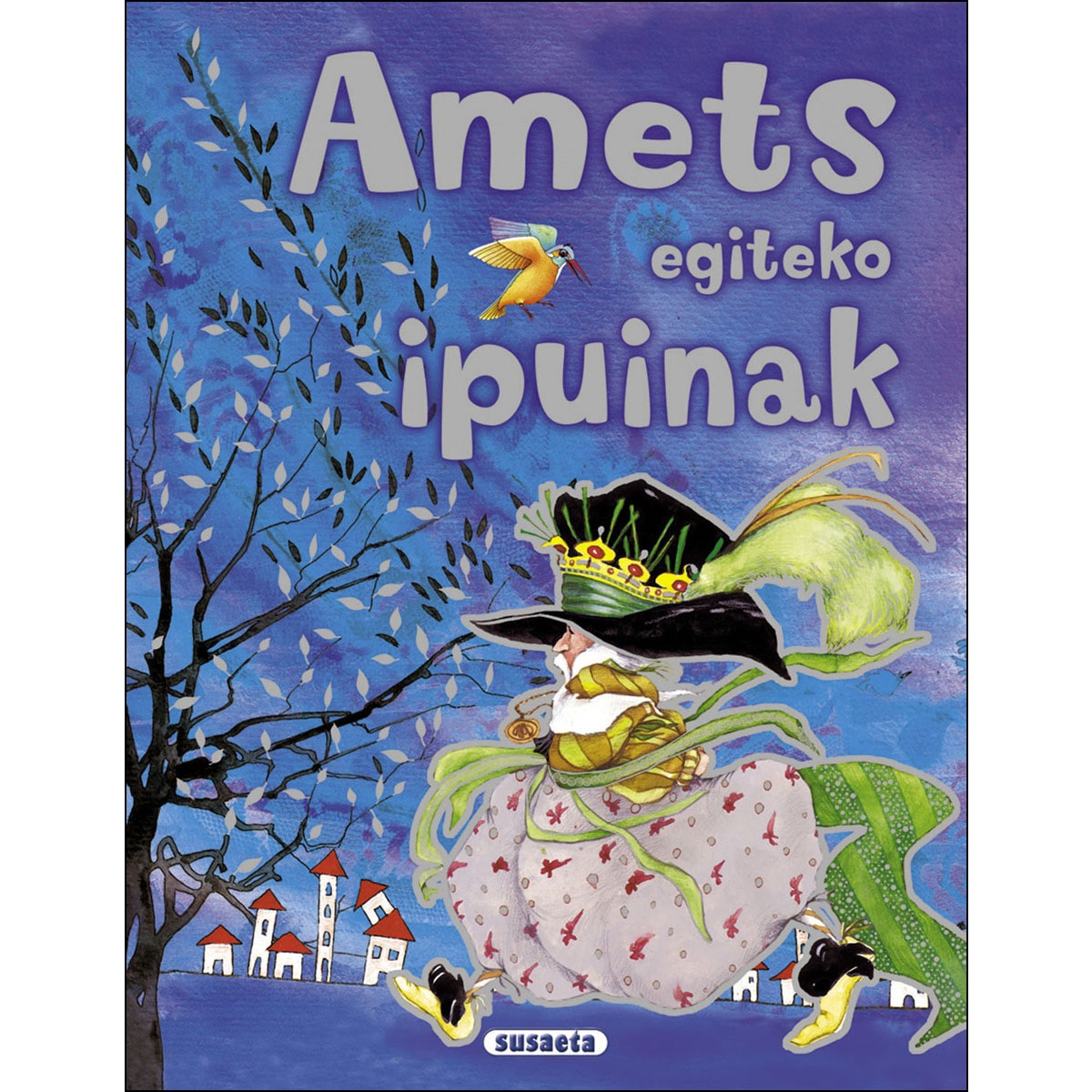 Amets egiteko ipuinak(Tapa dura) 1