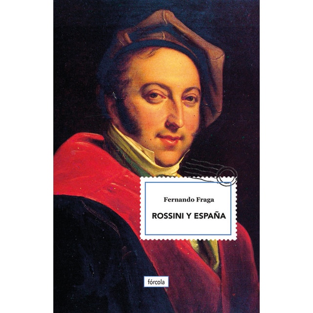 Imagen 0 de Rossini y España  (Tapa blanda con solapas)