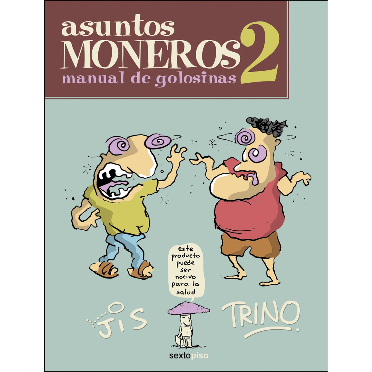 Asuntos Moneros 2 · SEXTO PISO · El Corte Inglés