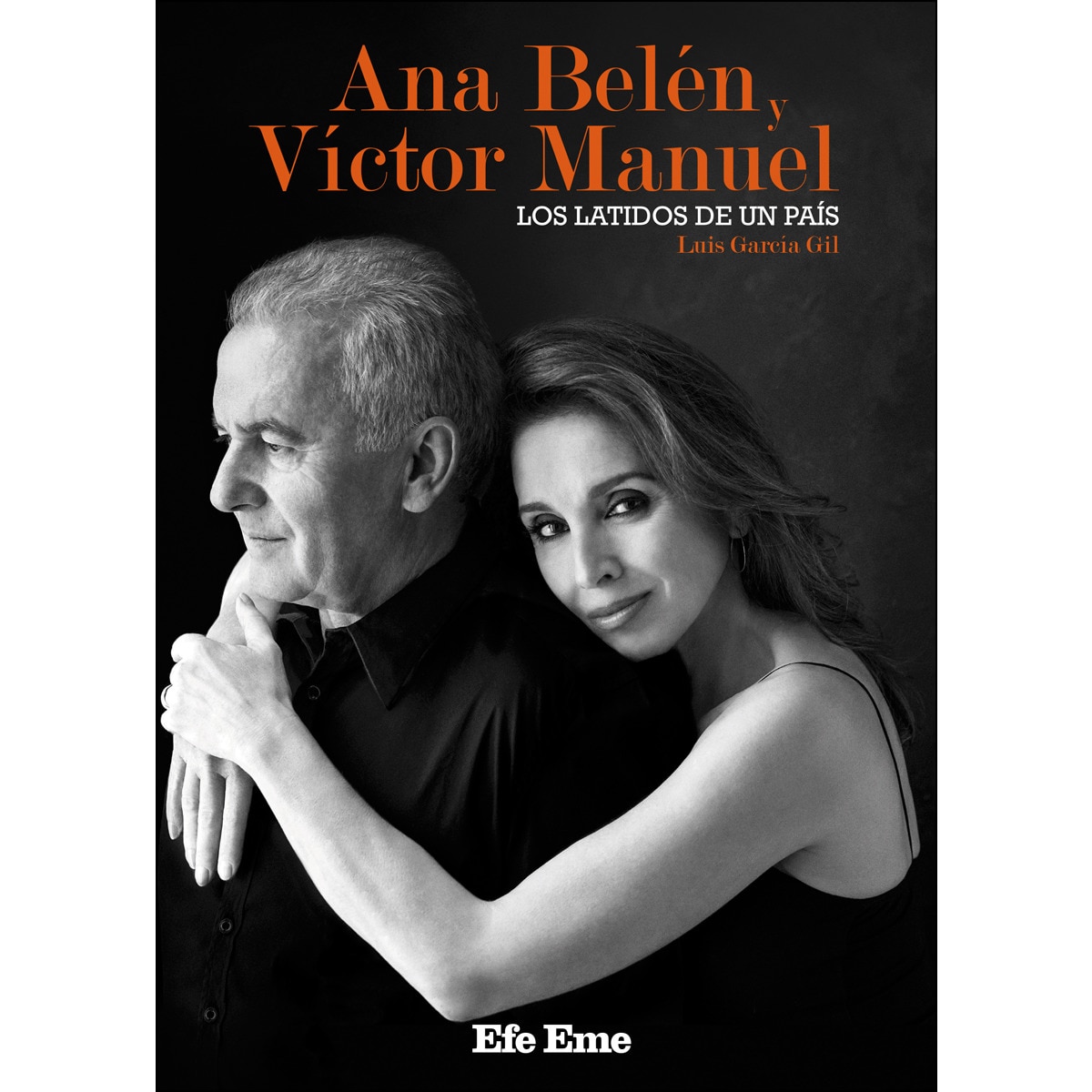 Imagem 0 de Ana Belén Y Víctor Manuel. Los Latidos De Un País