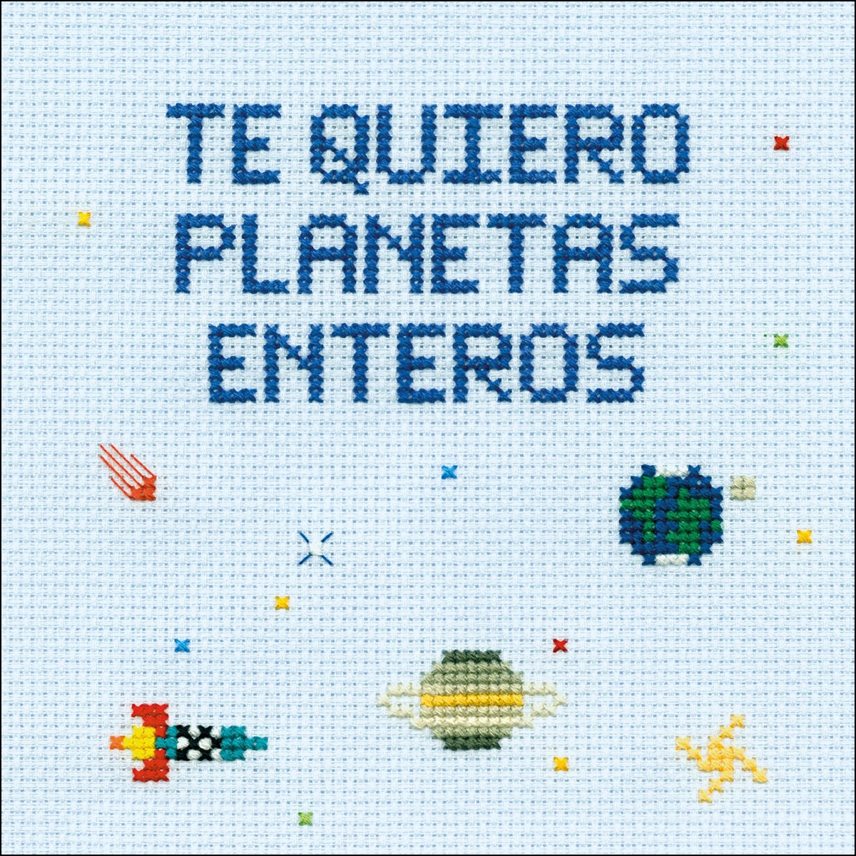 Te quiero planetas enteros(Tapa dura) 1