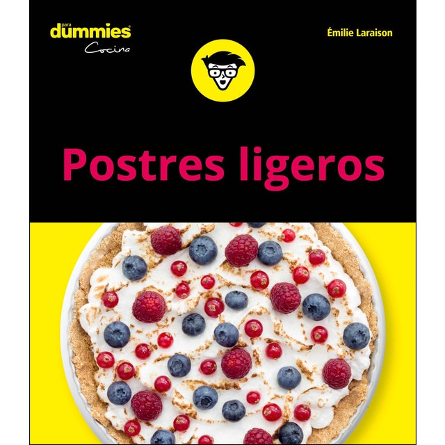 Imagen 0 de Postres ligeros para Dummies  (Tapa dura)
