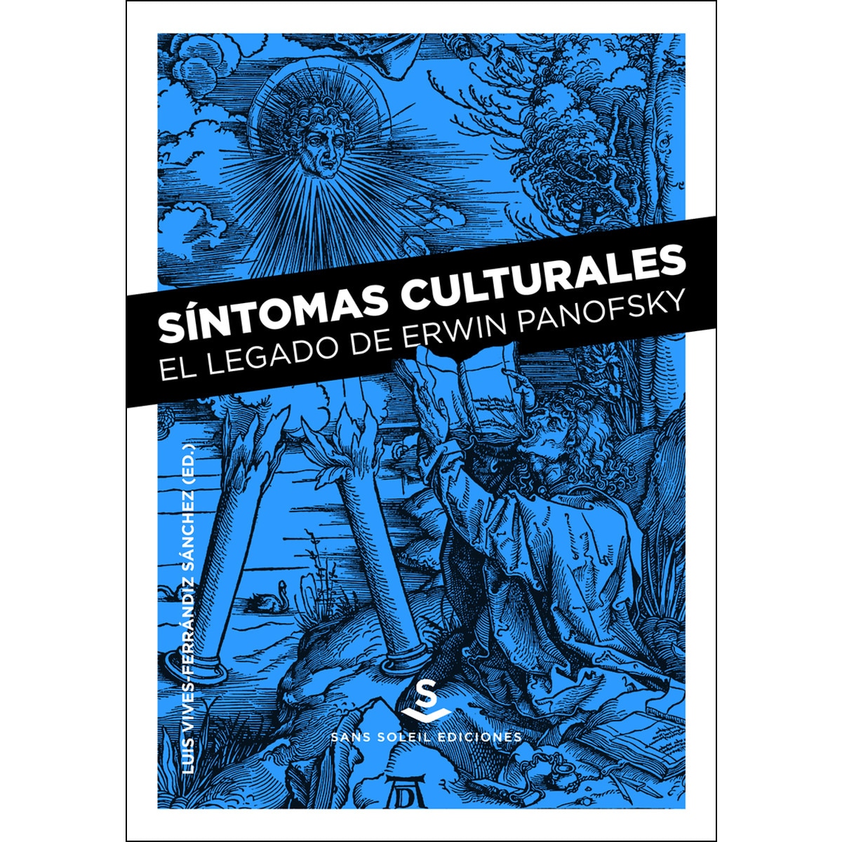 Síntomas Culturales: El Legado De Erwin Panofsky 1