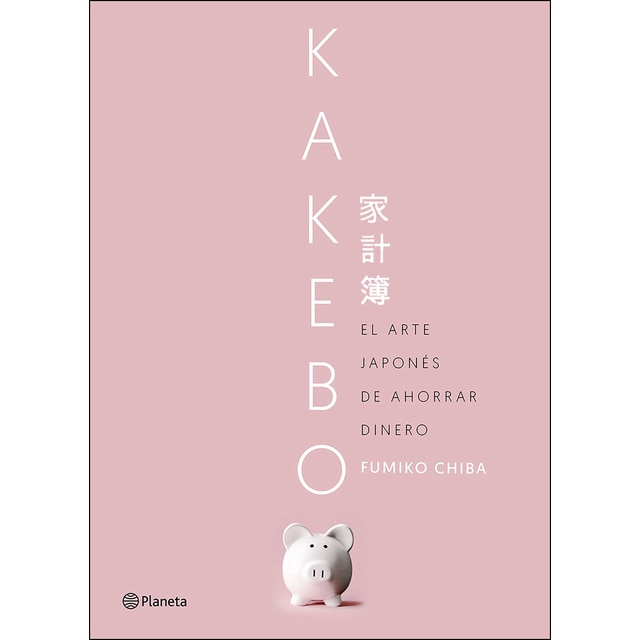 Imagem 0 de Kakebo: El arte japonés de ahorrar dinero(Tapa dura)