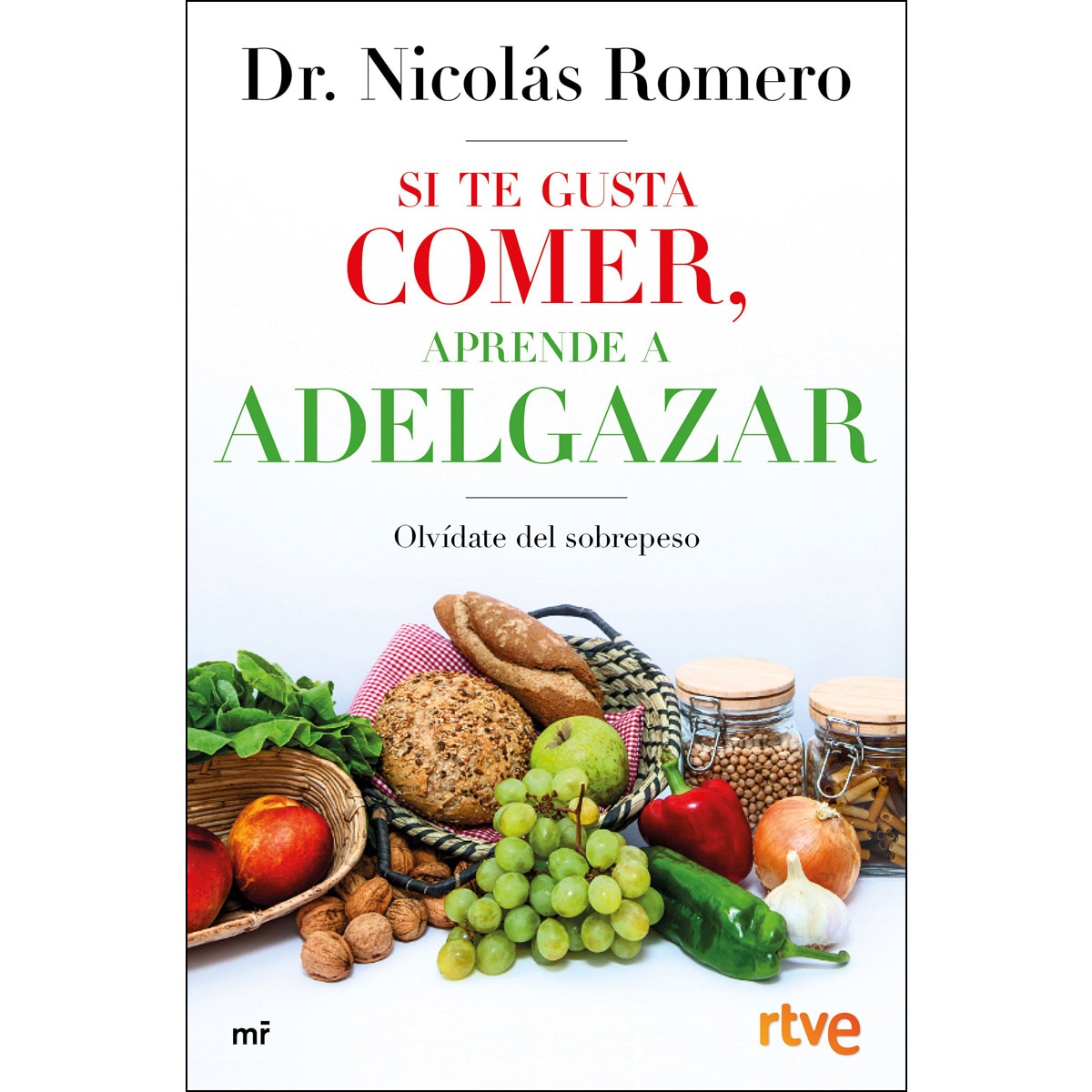 Imagen 0 de Si te gusta comer, aprende a adelgazar  (Tapa blanda con solapas)