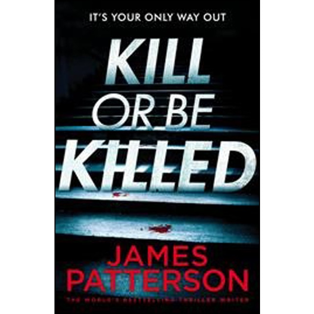 Kill Or Be Killed 1