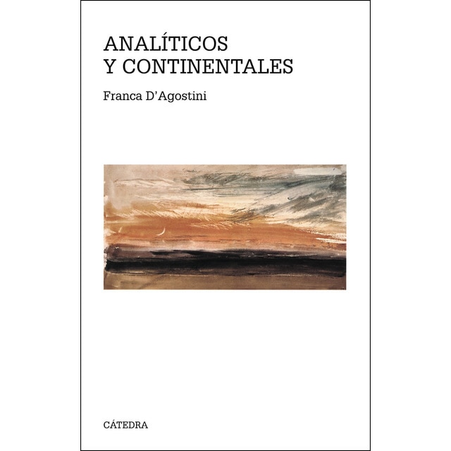 Imagem 0 de Analíticos y continentales: Guía de la filosofía de los últimos treinta años (Capa mole com abas)
