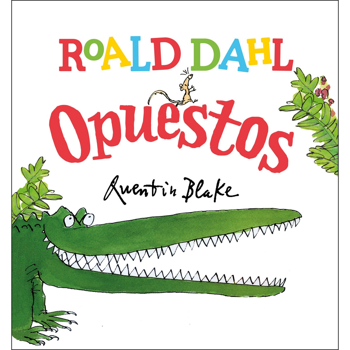 Road Dahl: opuestos (Capa dura) 1