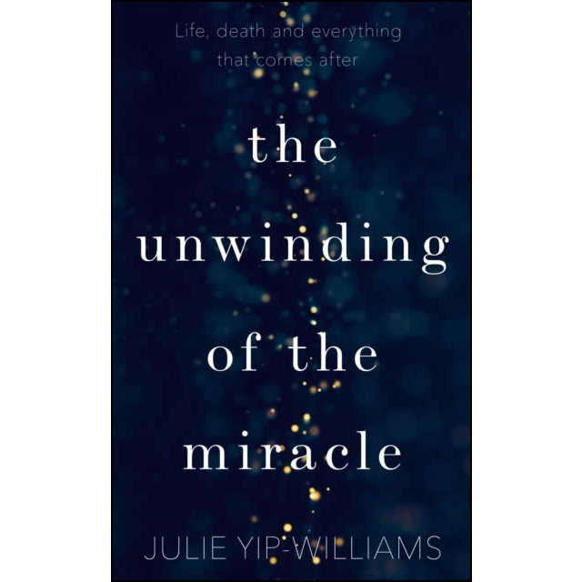 The Unwinding Of The Miracle 1