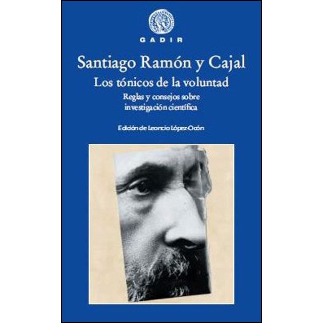 Imagem 0 de Los Tónicos De La Voluntad: Reglas Y Consejos Sobre Investigación Científica
