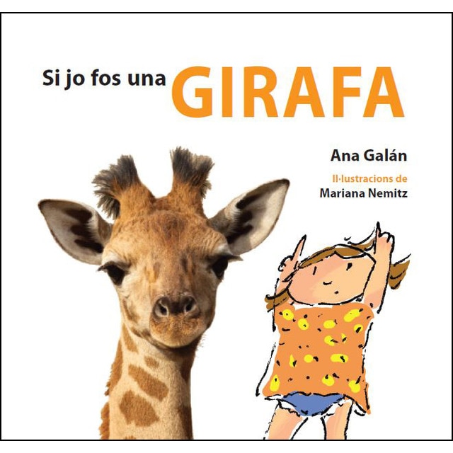 SI JO FOS UNA GIRAFA (Capa dura) 1