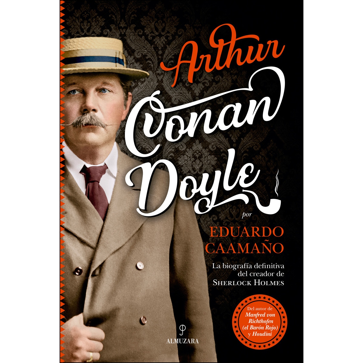 Imagem 0 de Arthur conan doyle: La biografía del creador de sherlock holmes(Tapa blanda)