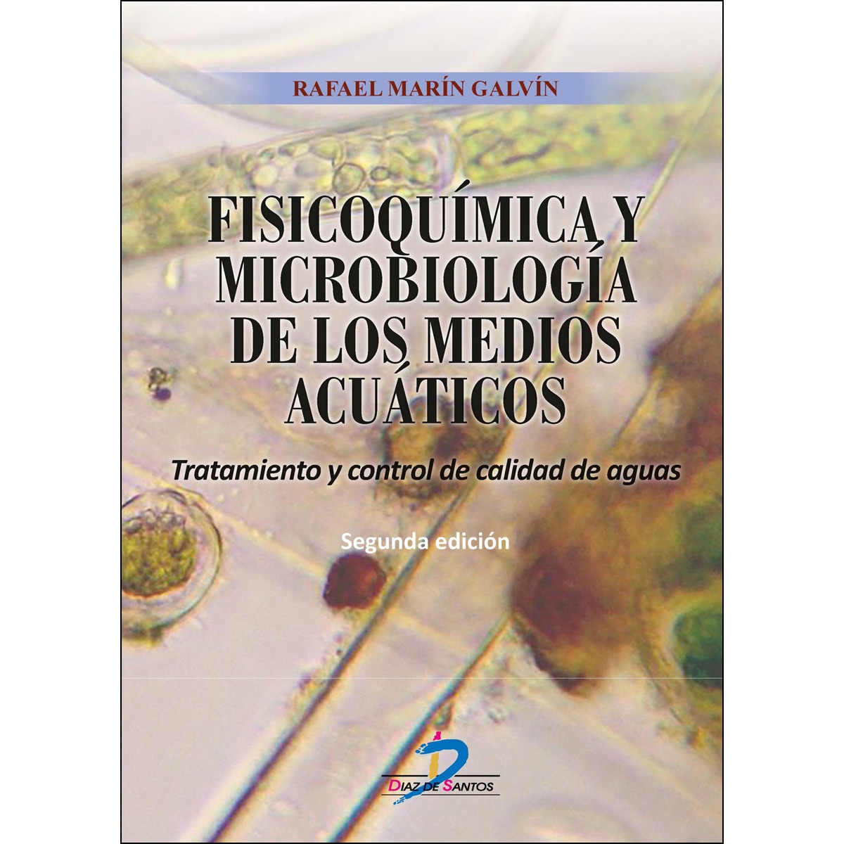 Imagem 0 de Fisicoquímica Y Microbiología De Los Medios Acuáticos: Tratamiento Y Control De Calidad De Aguas
