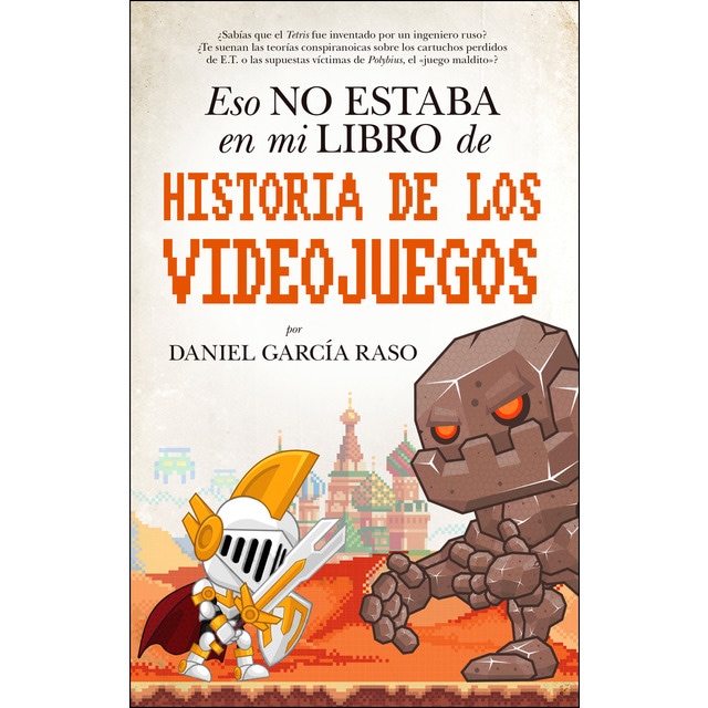 Imagen 0 de Eso no estaba en mi libro de historia de los videojuegos (Tapa blanda)