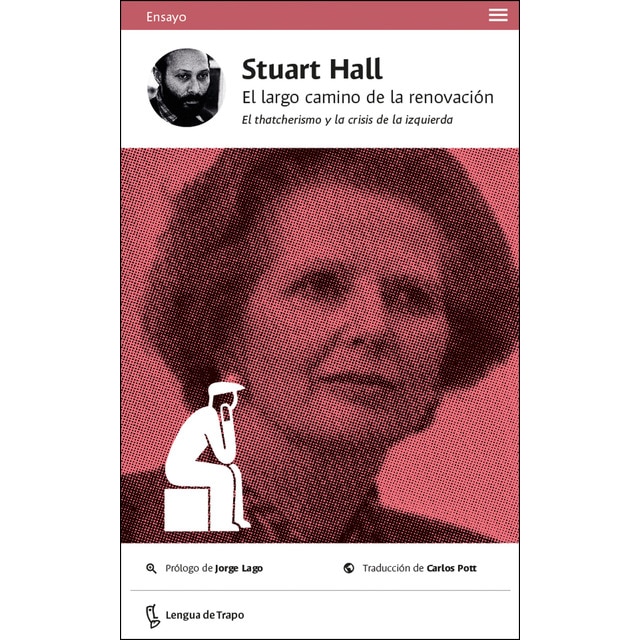 Imagen 0 de El largo camino de la renovación: El thatcherismo y la crisis de la izquierda