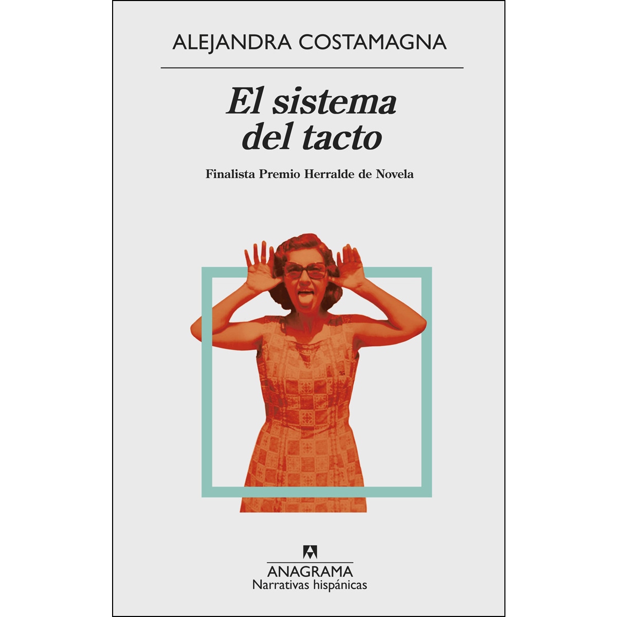 Imagem 0 de El sistema del tacto: Finalista Herralde de Novela (Capa mole)