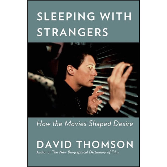 Imagem 0 de Sleeping with Strangers: How the Movies Shaped Desire