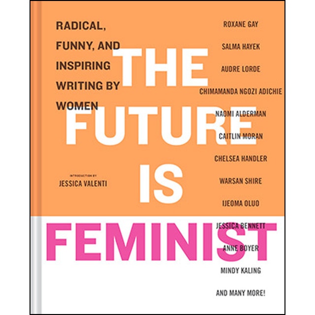 The Future Is Feminist 1